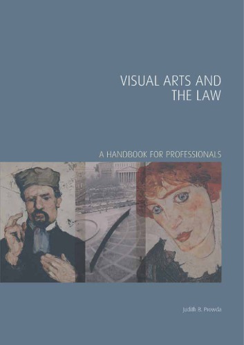 Visual Arts And The Law A Handbook For Professionals 1st Judith B Prowda