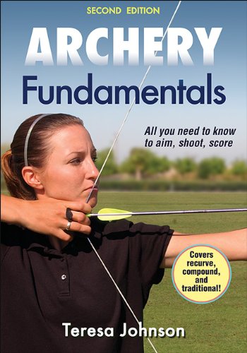 Archery Fundamentals 2nd Edition Teresa Johnson