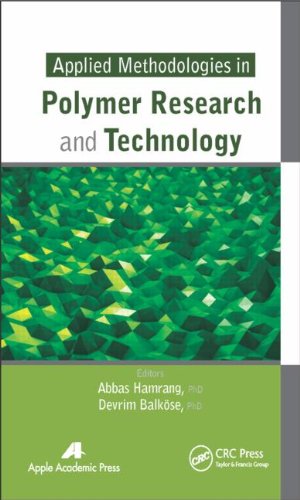 Applied Methodologies In Polymer Research And Technology Abbas Hamrang Devrim Balkose