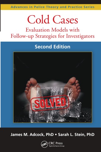 Cold Cases Evaluation Models With Followup Strategies For Investigators 2nd James M Adcock