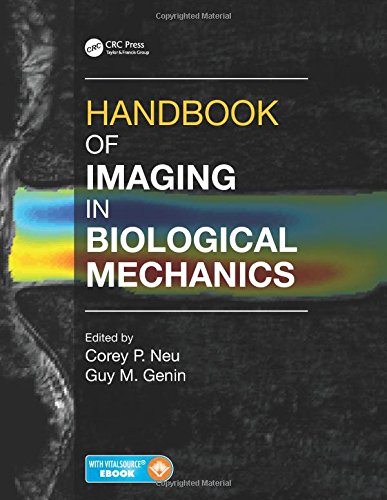 Handbook Of Imaging In Biological Mechanics Papdol Corey P Neu Guy M Genin