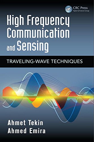 High Frequency Communication And Sensing Travelingwave Techniques 1st Edition Ahmet Tekin Ahmed Emira