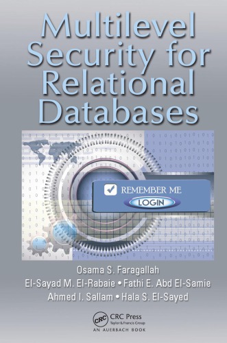 Multilevel Security For Relational Databases Faragallah Osama S