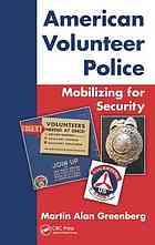 American Volunteer Police Mobilizing For Security Martin Alan Greenberg