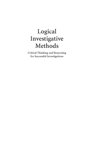 Logical Investigative Methods Critical Thinking And Reasoning For Successful Investigations Girod