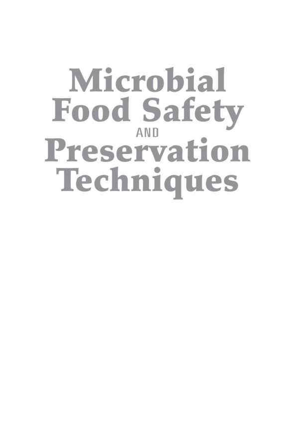 Microbial Food Safety And Preservation Techniques Farshad Darvishi Harzevili Hongzhang Chen