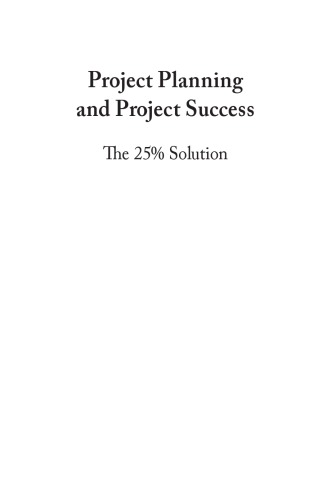 Project Planning And Project Success The 25 Solution Pedro Serrador
