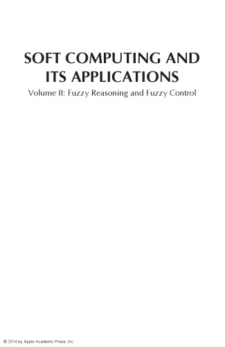 Soft Computing And Its Applications Volume Two Fuzzy Reasoning And Fuzzy Control Ray