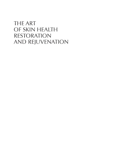 The Art Of Skin Health Restoration And Rejuvenation Second Edition Zein E Obagi