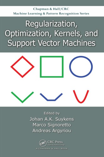 Regularization Optimization Kernels And Support Vector Machines Suykens