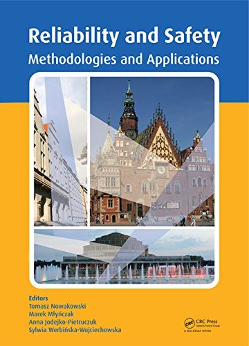Safety And Reliability Methodology And Applications Papcdr Tomasz Nowakowski