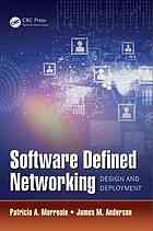 Software Defined Networking Design And Deployment Patricia Morreale James Anderson