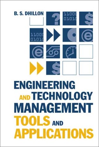 Engineering And Technology Management Tools And Applications 1st B S Dhillon