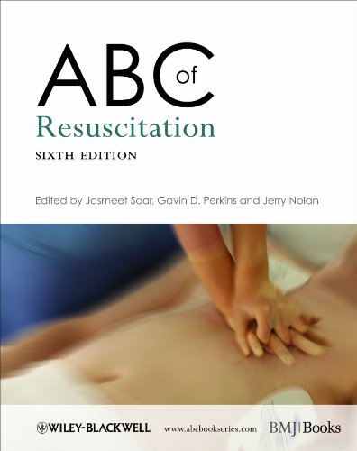 Abc Of Resuscitation 6th Edition Jasmeet Soar Gavin D Perkins Jerry Nolan