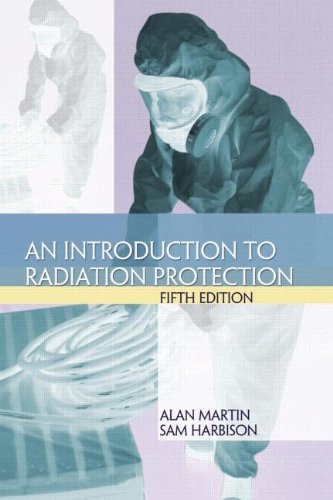 An Introduction To Radiation Protection 5th Edition Alan D Martin Samuel A Harbison