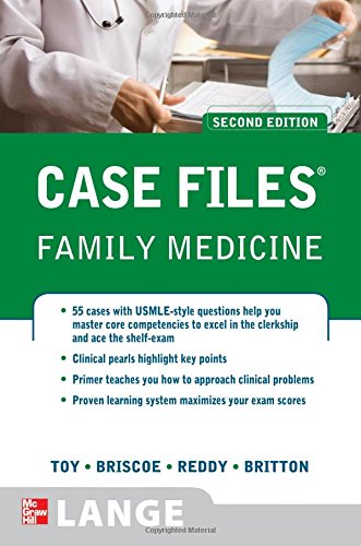 Case Files Family Medicine 2nd Edition Eugene C Toy Et Al