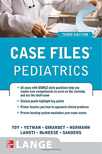 Case Files Pediatrics 3rd Edition Eugene C Toy Et Al