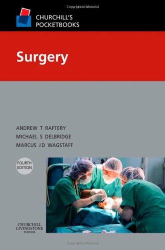 Surgery 4th Edition Andrew T Raftery Michael S Delbridge Marcus J D Wagstaff
