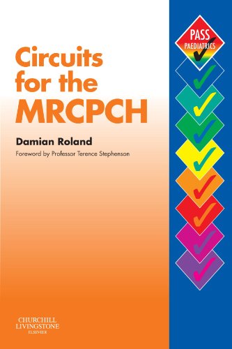 Circuits For The Mrcpch Damian Roland Shabna Rajapaksa Richard Neal