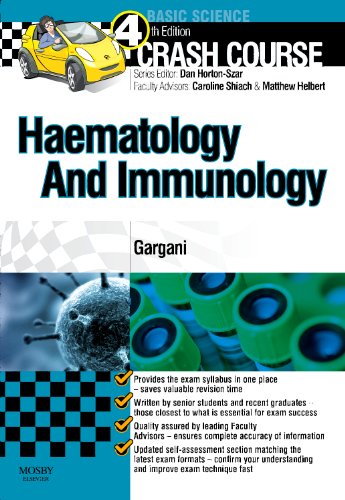 Crash Course Haematology And Immunology 4th Edition Yousef Gargani Daniel Dr Hortonszar Caroline Shiach Matthew Helbert
