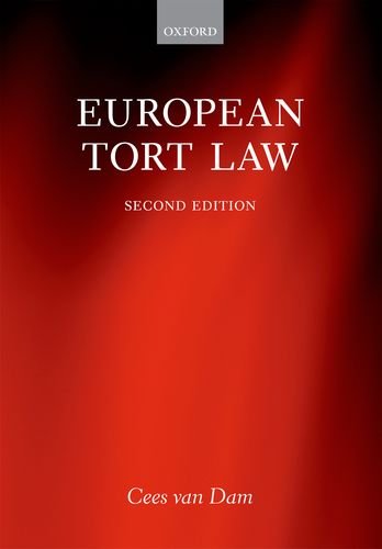 European Tort Law 2nd Edition Cees Van Dam