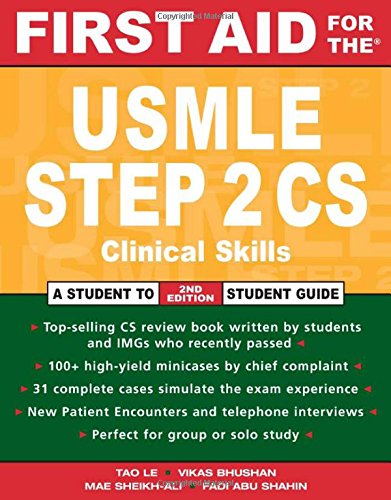 First Aid For The Usmle Step 2 Cs 2nd Revised Tao Le Et Al