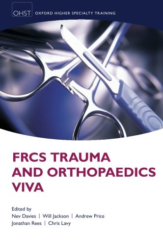 Frcs Trauma And Orthopaedics Viva 1st Edition Nev Davies Will Jackson Andrew Price