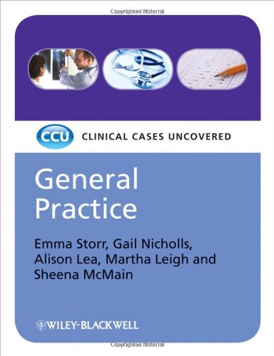 General Practice Clinical Cases Uncovered 1st Edition Emma Storr Et Al