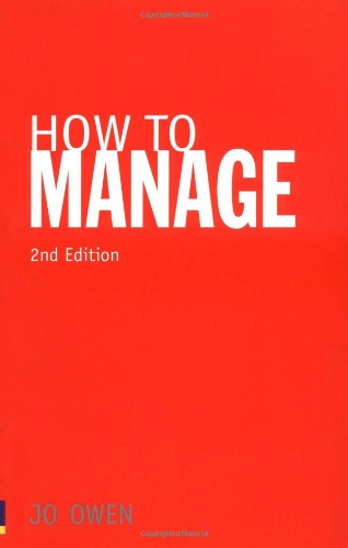 How To Manage The Art Of Making Things Happen 2nd Edition Jo Owen