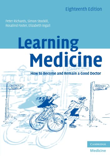 Learning Medicine How To Become And Remain A Good Doctor 18th Edition Peter Richards