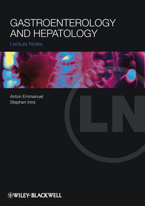 Gastroenterology And Hepatology 1st Edition Anton Emmanuel Stephen Inns