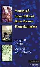 Manual Of Stem Cell And Bone Marrow Transplantation Joseph H Antin Deborah Yolin Raley