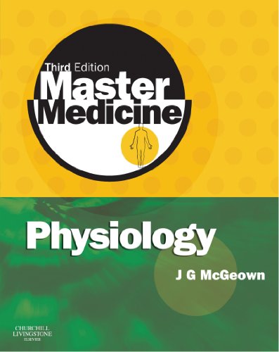 Physiology A Clinical Core Text Of Human Physiology With Selfassessment 3rd Edition J G Mcgeown