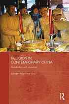 Religion In Contemporary China Revitalization And Innovation Adam Yuet Chau