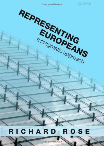 Representing Europeans A Pragmatic Approach First Edition Richard Rose