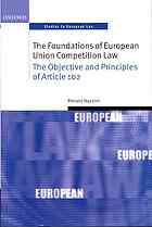 Foundations Of Ec Competition Law The Scope And Principles Of Article 82 Renato Nazzini