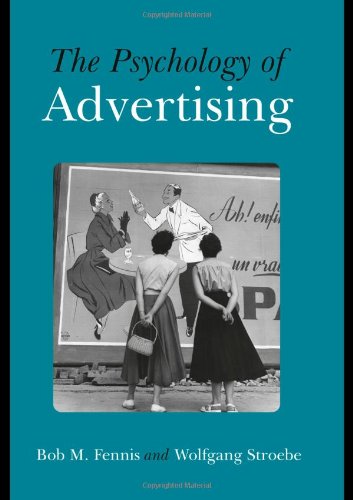 The Psychology Of Advertising Bob Michael Fennis Wolfgang Stroebe