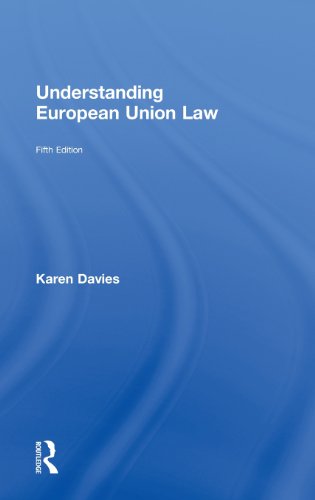 Understanding European Union Law 5th Edition Karen Davies Law Lecturer
