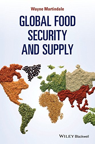 Global Food Security And Supply 1st Edition Wayne Martindale