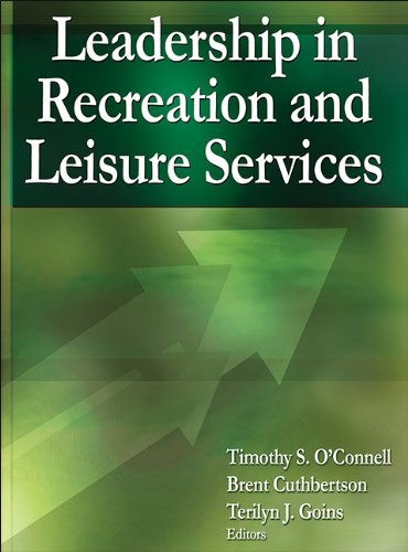 Leadership In Recreation And Leisure Services Timothy Oconnell