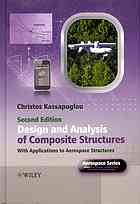 Design And Analysis Of Composite Structures With Applications To Aerospace Structures Christos Kassapoglou