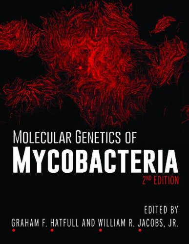 Molecular Genetics Of Mycobacteria 2nd Edition Graham F Hatfull William R Jacobs