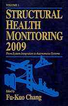 Structural Health Monitoring 2009 Volume 1 From System Integration To Autonomous Systems Fukuo Chang United States Air Force Office Of Scientific Research United States Army Research Office National Science Foundation Us United States Office Of Naval Research