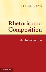 Rhetoric And Composition An Introduction Steven Lynn