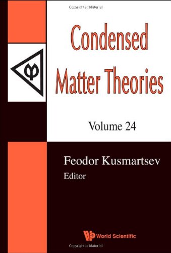 Condensed Matter Theories Volume 24 Harcdr Ed Feodor Kusmartsev