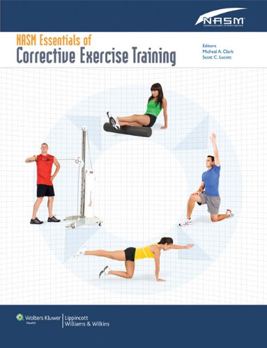 Nasms Essentials Of Corrective Exercise Training 1 Harpsc Micheal Clark Scott Lucett National Academy Of Sports Medicine