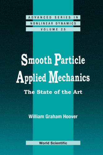 Smooth Particle Applied Mechanics The State Of The Art Draft William G Hoover