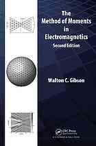 The Method Of Moments In Electromagnetics 2ed Walton C Gibson