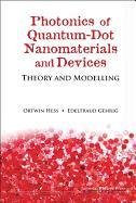 Photonics Of Quantumdot Nanomaterials And Devices Theory And Modelling 1st Edition Ortwin Hess Edeltraud Gehrig