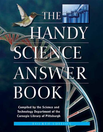 The Handy Science Answer Book 4ed Naomi E Balaban James E Bobick
